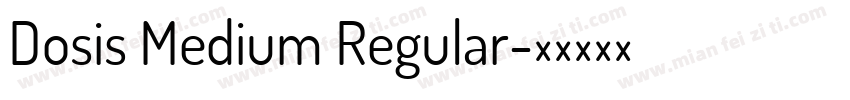 Dosis Medium Regular字体转换
